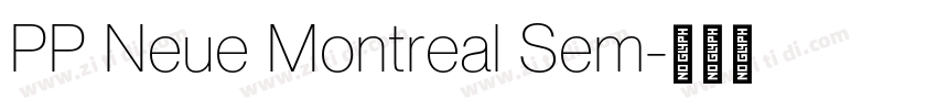 PP Neue Montreal Sem字体转换 PP Neue Montreal Sem字体转换